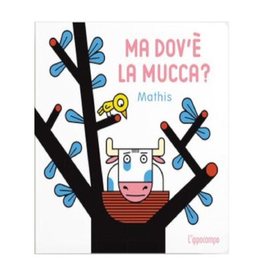MA DOV'E' LA MUCCA?