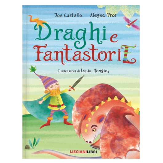DRAGHI/GNOMI E FANTASTORIE LISCIANI LIBRI - immagine 3
