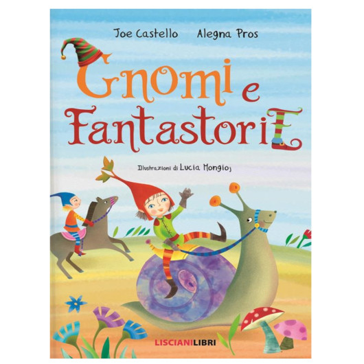 DRAGHI/GNOMI E FANTASTORIE LISCIANI LIBRI - immagine 2