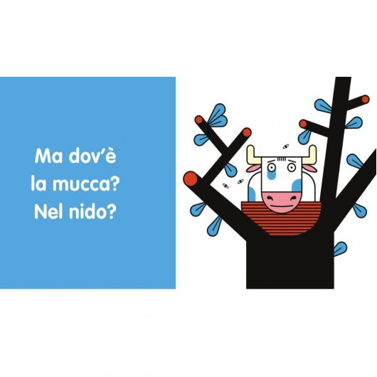 MA DOV'E' LA MUCCA? - immagine 2