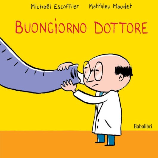 BUONGIORNO DOTTORE BABALIBRI