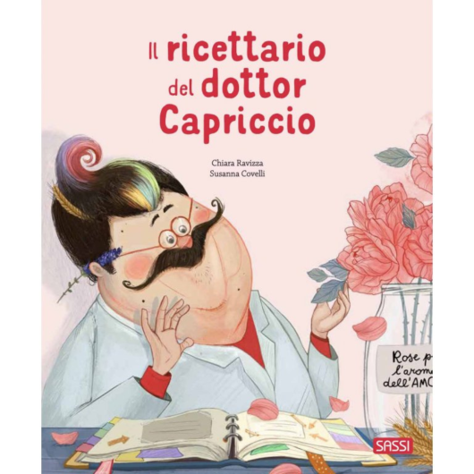 IL RICETTARIO DEL DOTTOR CAPRICCIO SASSI Editore