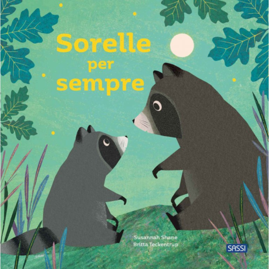 SORELLE PER SEMPRE SASSI Editore