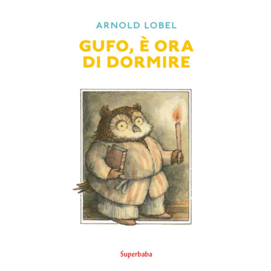 GUFO E' ORA DI DORMIRE BABALIBRI