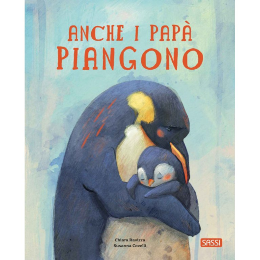 ANCHE I PAPA' PIANGONO SASSI Editore